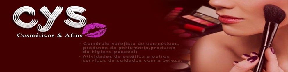 CYS COSMÉTICOS E AFINS